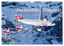 Faszination Fliegerei (Wandkalender 2024 DIN A3 quer), CALVENDO Monatskalender