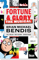 Fortune and Glory: The Musical