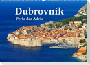 Dubrovnik - Perle der Adria (Wandkalender 2022 DIN A2 quer)