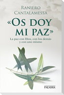 Os doy mi paz