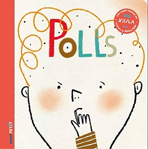 Fanlo, Àfrica / Puyuelo, Núria et al. Polls : una cançó contada de xiula. Editorial Nanit, 2020.
