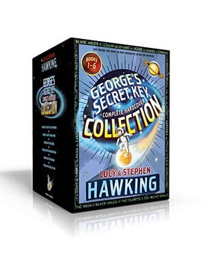 Hawking, Lucy / Stephen Hawking. George's Secret Key Complete Hardcover Collection (Boxed Set): George's Secret Key to the Universe; George's Cosmic Treasure Hunt; George and the Big. Simon Spotlight, 2019.