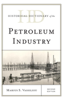 Historical Dictionary of the Petroleum Industry, Second Edition