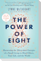 The Power of Eight