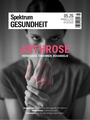 Spektrum der Wissenschaft (Hrsg.). Spektrum Gesundheit 5/2026 - Arthrose - Vorbeugen, Erkennen, Behandeln. Spektrum D. Wissenschaft, 2026.