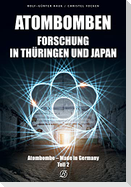 Atombombenforschung in Thüringen und Japan