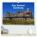 Das Seebad Domburg (hochwertiger Premium Wandkalender 2024 DIN A2 quer), Kunstdruck in Hochglanz