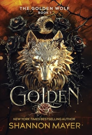 Mayer, Shannon. Golden. Hijinks Ink Publishing, 2023.