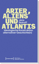 Arier, Aliens und Atlantis