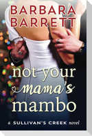 Not Your Mama's Mambo