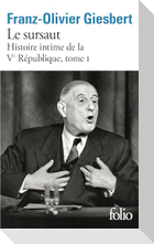 Histoire intime de la Ve République Tome 1