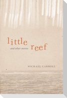 Little Reef and Other Stories