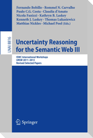 Uncertainty Reasoning for the Semantic Web III