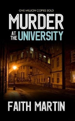 Martin, Faith. Murder at the University. Joffe Books, 2020.