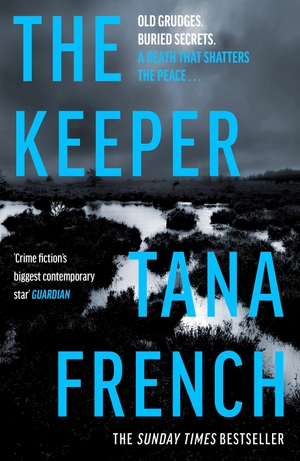 French, Tana. The Keeper. Penguin Books Ltd (UK), 2026.