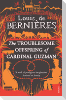 The Troublesome Offspring of Cardinal Guzman