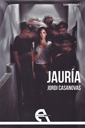 Casanovas, Jordi / Conchita Piña. Jauría. Ediciones Antígona, S. L., 2019.