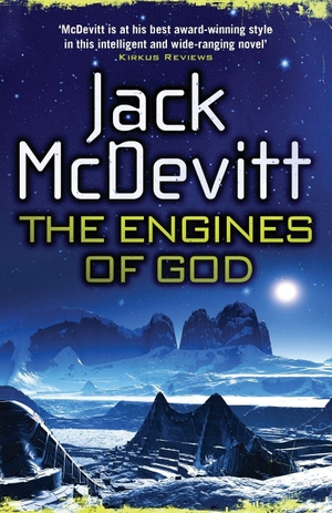 Mcdevitt, Jack. The Engines of God (Academy - Book 1). Headline Publishing Group, 2013.