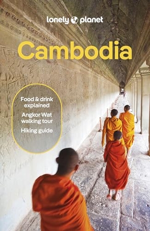 Ray, Nick / Blomberg, Matt et al. Lonely Planet Cambodia - Plan the Trip of a Lifetime | Detailed Itineraries & Maps | Insider Tips | Covers Phnom Penh, Siem Reap & the Temples of Angkor and more. Lonely Planet, 2025.