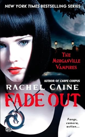Caine, Rachel. Fade Out - The Morganville Vampires. Random House, 2009.