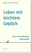 Leben mit leichtem Gepäck