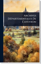 Archives DÃ(c)partementales De L'aveyron