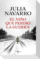 El niño que perdio la guerra