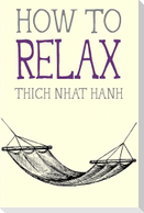 How to Relax