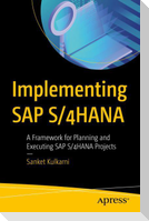 Implementing SAP S/4HANA