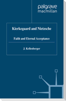 Kierkegaard and Nietzsche