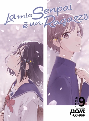 Pomu. La mia senpai è un ragazzo. Vol. 9. Edizioni BD, 2026.