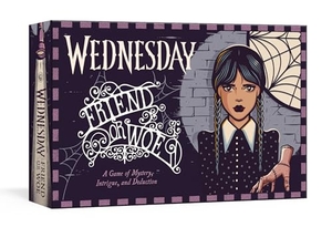MGM Studios (Hrsg.). Wednesday: Friend or Woe - A Game of Mystery, Intrigue, and Deduction. Random House LLC US, 2026.