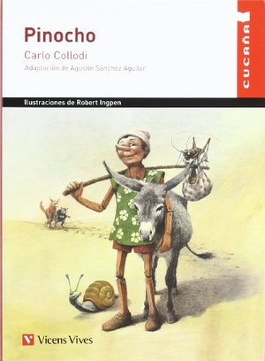 Collodi, Carlo / Ingpen, Robert R. et al. Pinocho, Educación Primaria. Material auxiliar. Editorial Vicens Vives, 2008.