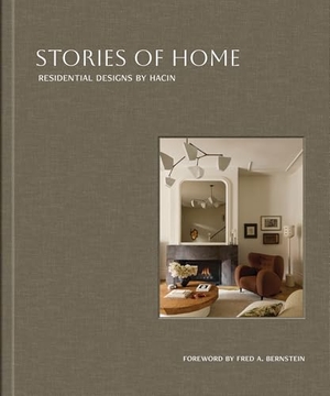 Hacin. Stories of Home - Residential Designs by Hacin. Images Publishing Group Pty Ltd, 2026.