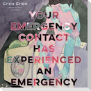 Your Emergency Contact Has Experienced an Emergency