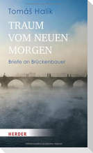 Traum vom neuen Morgen