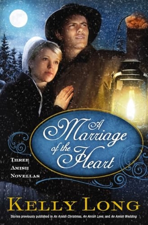 Long, Kelly. A Marriage of the Heart. Thomas Nelson, 2012.