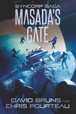 Bruns, David / Chris Pourteau. Masada's Gate. Simon & Schuster Distribution Clients, 2019.