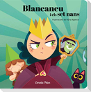 La Blancaneu i els set nans : Il·lustracions de Núria Aparicio
