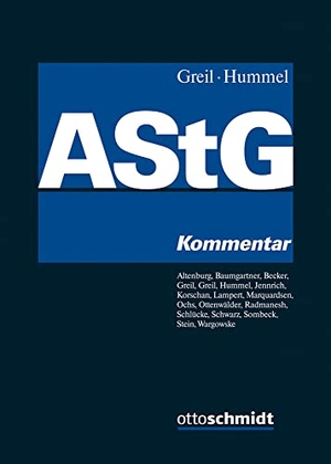 Greil, Stefan / Lars Hummel (Hrsg.). Außensteuergesetz (AStG) - Kommentar. Schmidt , Dr. Otto, 2024.