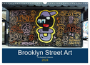 Brooklyn Street Art (Wandkalender 2024 DIN A3 quer), CALVENDO Monatskalender