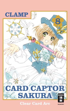 Clamp. Card Captor Sakura Clear Card Arc 08. Egmont Manga, 2020.