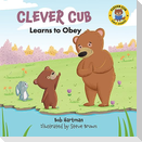 Clever Cub Learns to Obey
