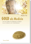 Gold als Medizin