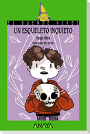 195. Un esqueleto inquieto