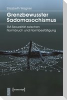 Grenzbewusster Sadomasochismus