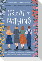 Great or Nothing