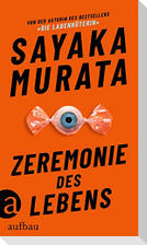 Zeremonie des Lebens