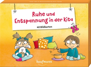 Erkert, Andrea. Ruhe und Entspannung in der Kita - 40 Bildkarten. Kaufmann Ernst Vlg GmbH, 2026.