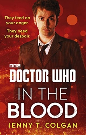 Colgan, Jenny T. Doctor Who: In the Blood. Ebury Publishing, 2017.